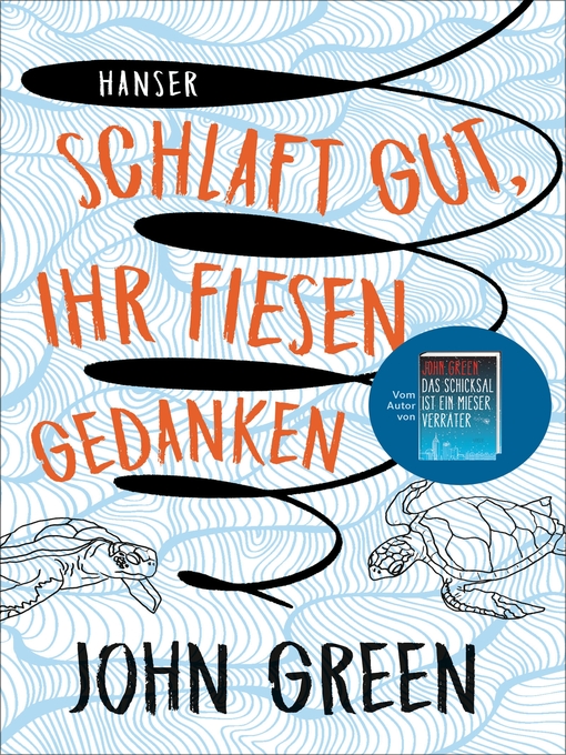 Title details for Schlaft gut, ihr fiesen Gedanken by John Green - Available